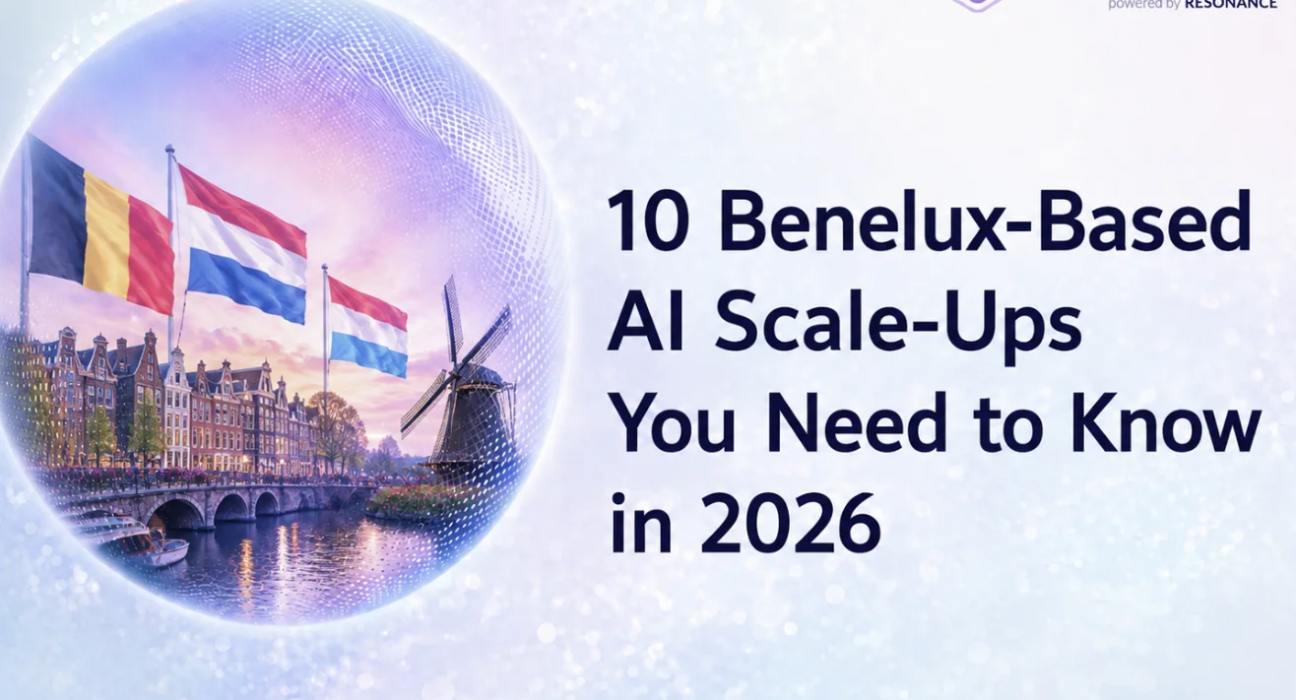 10 Benelux-Based AI Scale-Ups You Need to Know in 2026